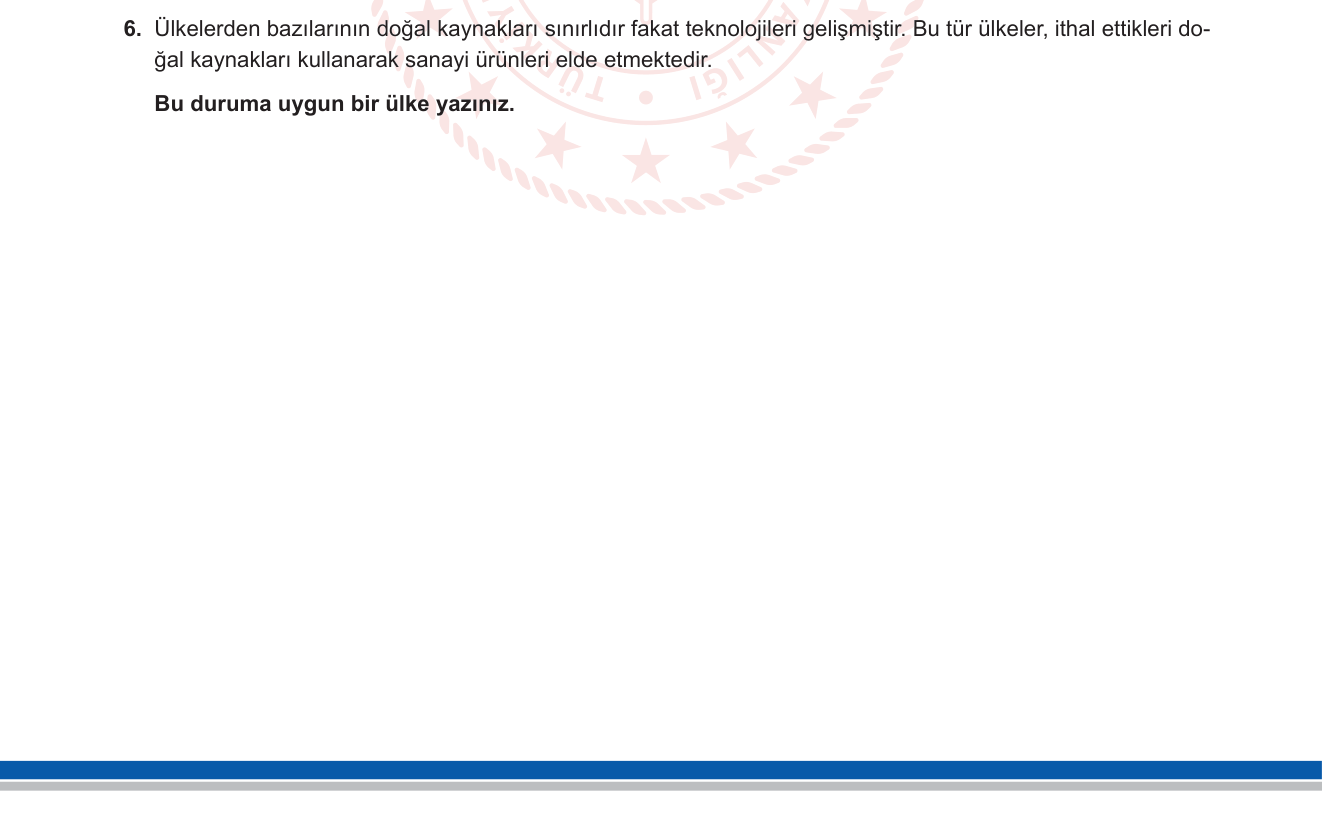 Coğrafya sorusu 13 — Dünya'da Ekonomik Faaliyet Türleri / Sanayi Coğrafyası — İşleme Sanayisi ve Kaynak Bağımsız Kalkınma