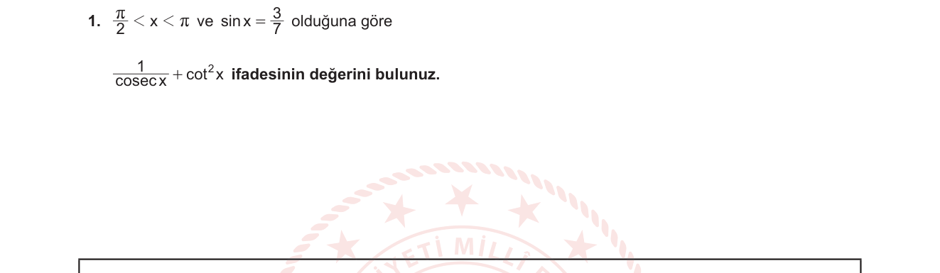 Matematik sorusu 24 — Trigonometrik fonksiyonlar — cosec, cot özdeşlikleri, çeyrek belirleme