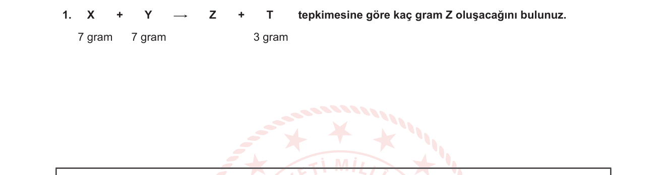 Kimya sorusu 12 — Kimyasal Tepkimelerde Kütlenin Korunumu Yasası