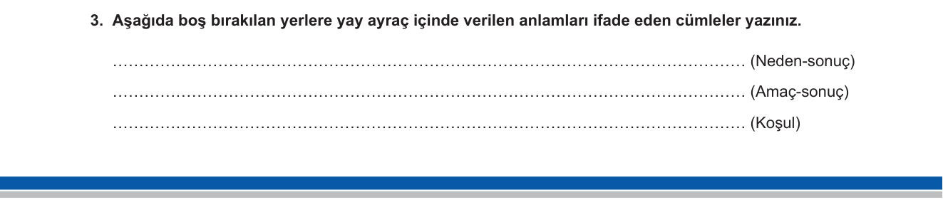 Türkçe sorusu 11 — Dil bilgisi — cümlede anlam ilişkileri (neden-sonuç, amaç-sonuç, koşul cümlesi)