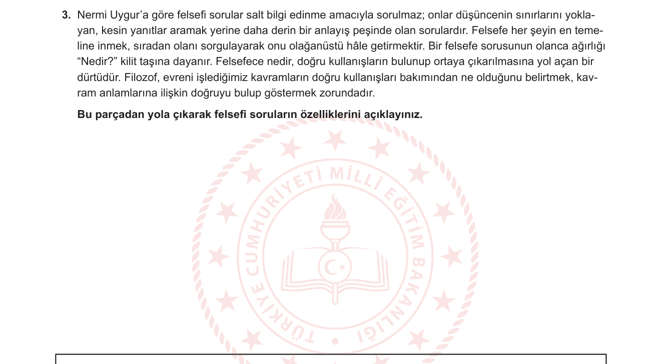Felsefe sorusu 3 — Felsefenin Özellikleri / Felsefi Soru ve Düşüncenin Niteliği (10. Sınıf Felsefe — Felsefenin Tanımı ve Özellikleri)