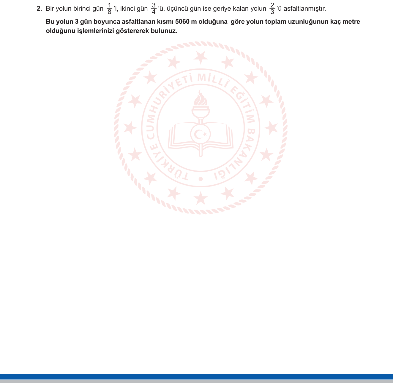 Matematik sorusu 3 — Kesirlerle İşlemler — Yüzde ve Oran Problemleri