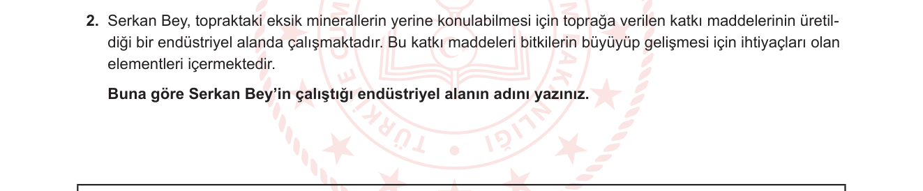 Kimya sorusu 2 — Kimya ve endüstri — tarım kimyası / gübre üretimi