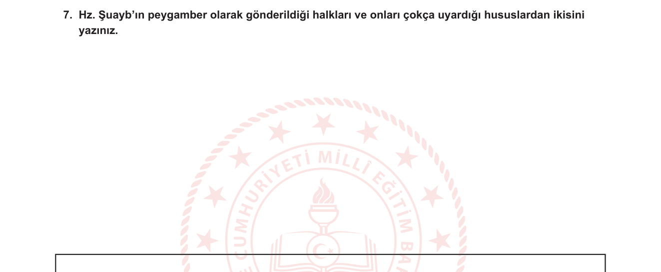 Din Kültürü ve Ahlak Bilgisi sorusu 14 — Hz. Şuayb ve Peygamberlik / Medyen Halkı