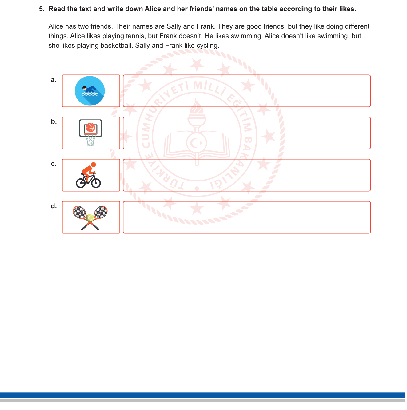 İngilizce sorusu 6 — Sports and hobbies / Reading comprehension / Likes and dislikes