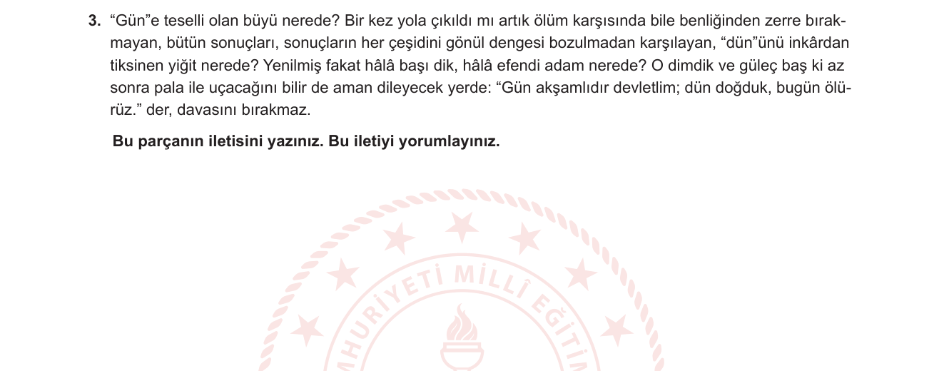 Türk Dili ve Edebiyatı sorusu 5 — Edebi metin analizi: ileti ve yorum; yiğitlik/onur teması