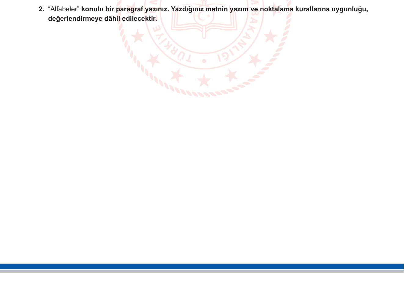 Türk Dili ve Edebiyatı sorusu 4 — Alfabeler; Türk yazı tarihi; üretici yazma / paragraf oluşturma