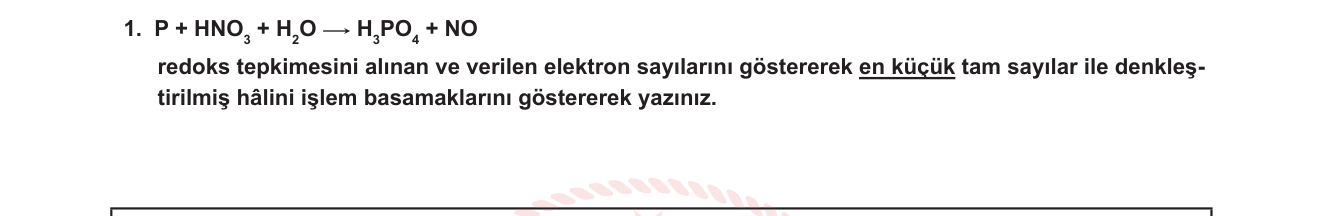 Kimya sorusu 1 — Redoks Tepkimeleri - Denkleştirme (Elektron Aktarım Yöntemi)