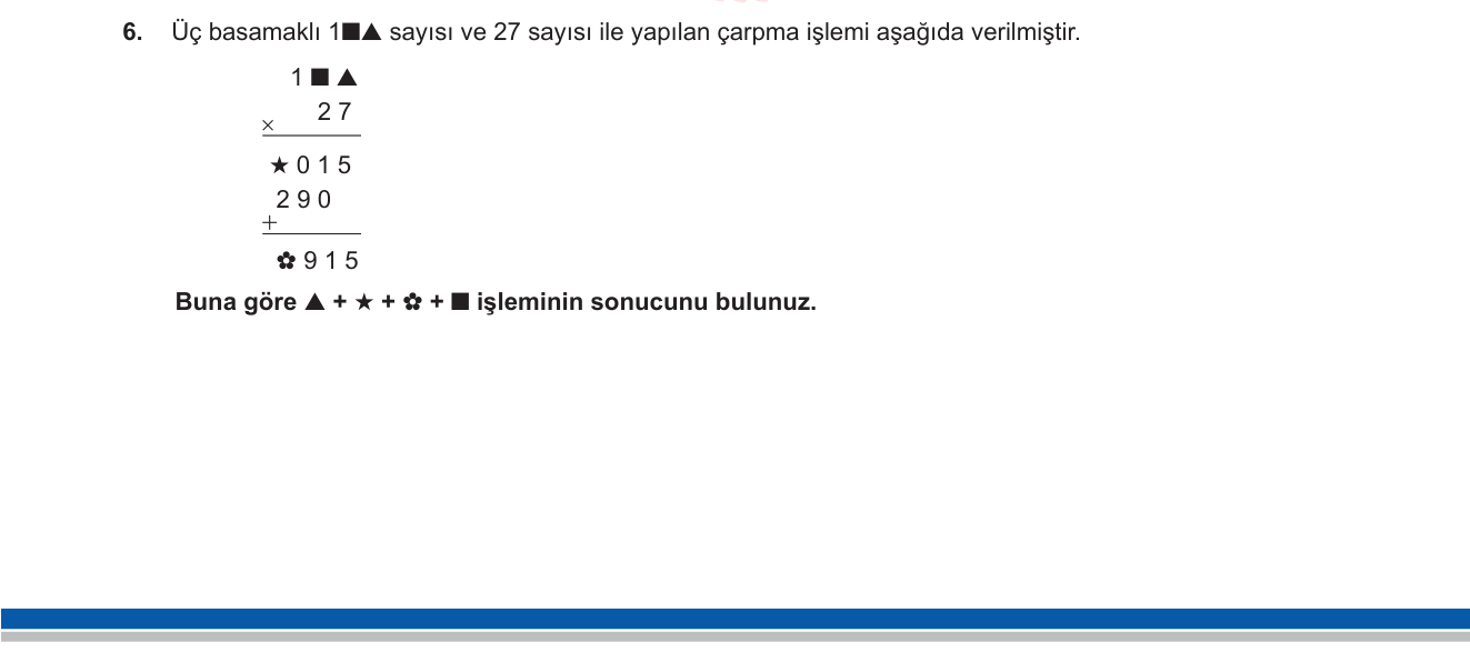 Matematik sorusu 15 — Çarpma işlemi / şifreli (cryptarithmetic) basamak analizi