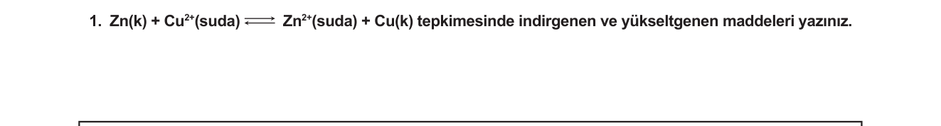 Kimya sorusu 10 — Redoks Tepkimeleri - İndirgenen ve Yükseltgenen Madde