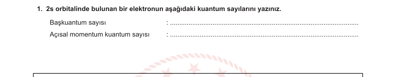 Kimya sorusu 9 — Atom orbital modeli; kuantum sayıları (n, l)