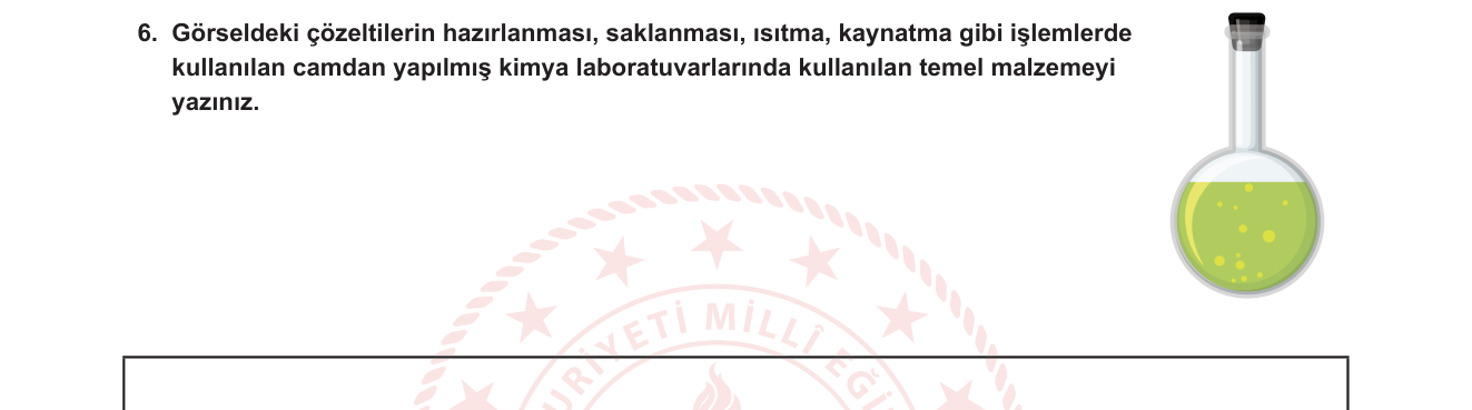 Kimya sorusu 20 — Kimya Laboratuvarı Malzemeleri ve Güvenliği