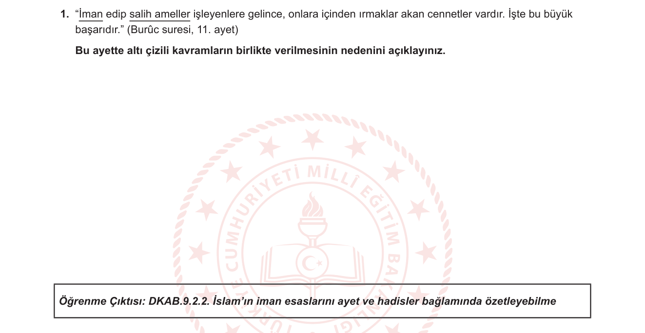 Din Kültürü ve Ahlak Bilgisi sorusu 1 — İman ve Amel Bütünlüğü / Burûc Suresi / İslam'ın Temel İlkeleri