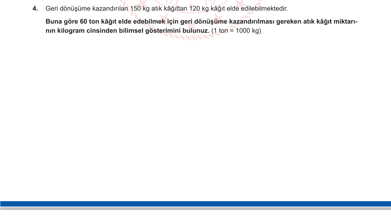 Matematik sorusu 12 — Bilimsel Gösterim; Doğru Orantı