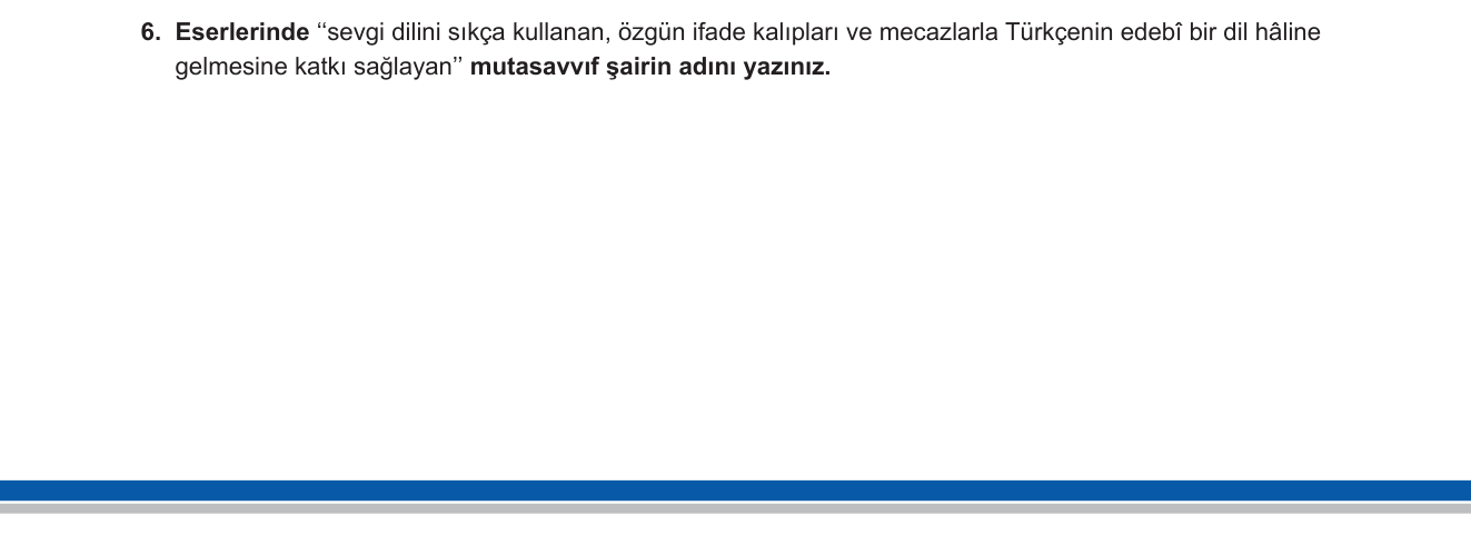 Din Kültürü ve Ahlak Bilgisi sorusu 13 — Anadolu'da Tasavvuf / Yunus Emre