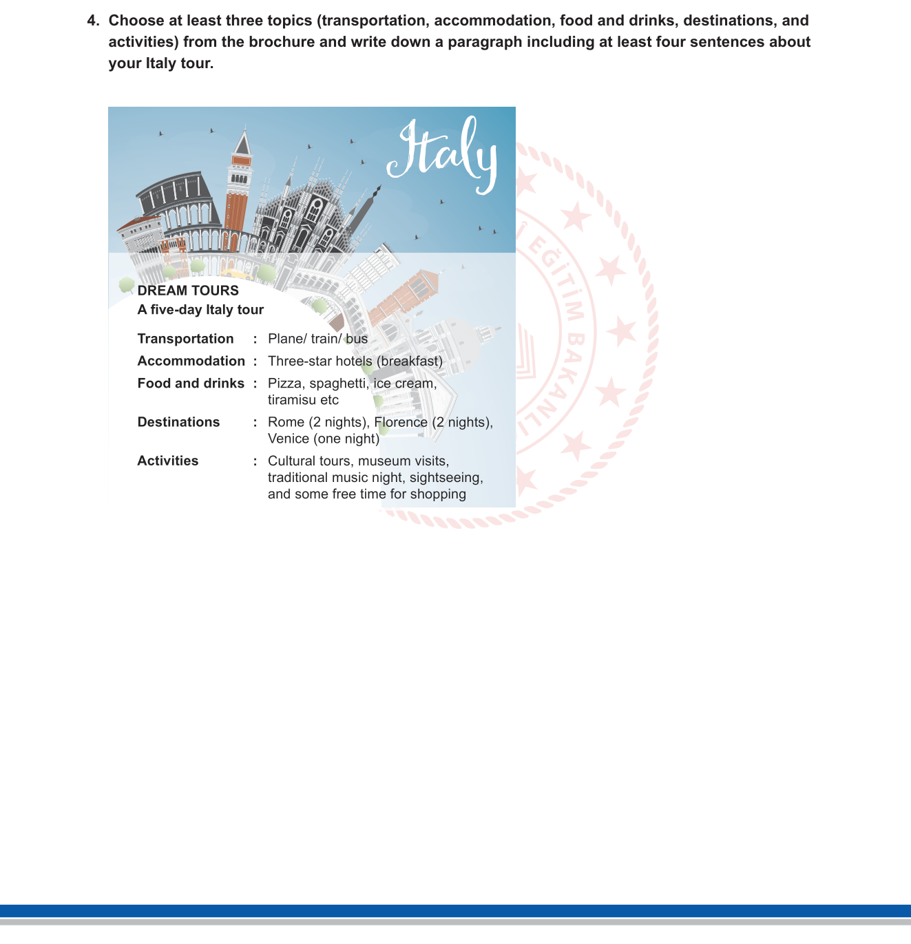 İngilizce sorusu 9 — Guided Writing / Travel & Tourism / Future Tense