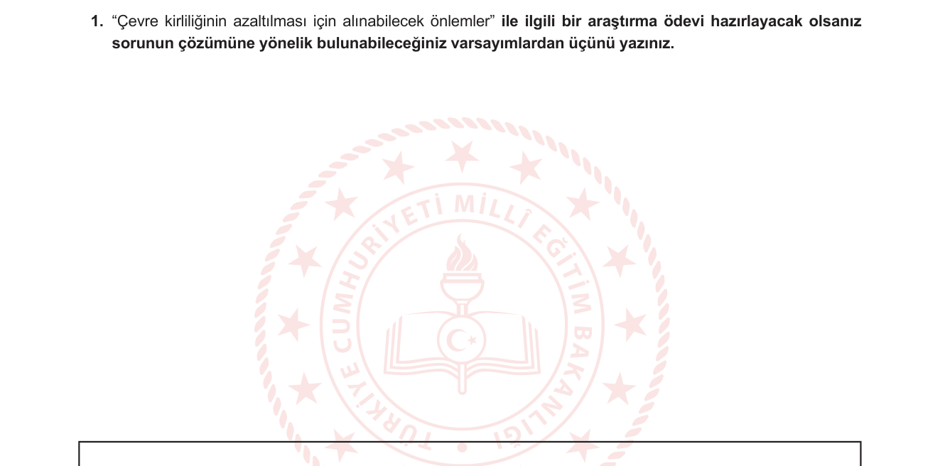 Sosyal Bilgiler sorusu 1 — Bilimsel araştırma basamakları; çevre kirliliği ve önlemleri (6. Sınıf Sosyal Bilgiler — Ülkemizin Kaynakları / İnsan ve Çevre)
