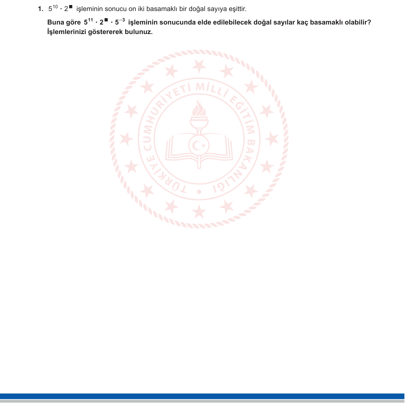 Matematik sorusu 1 — Üslü Sayılar — Basamak Sayısı