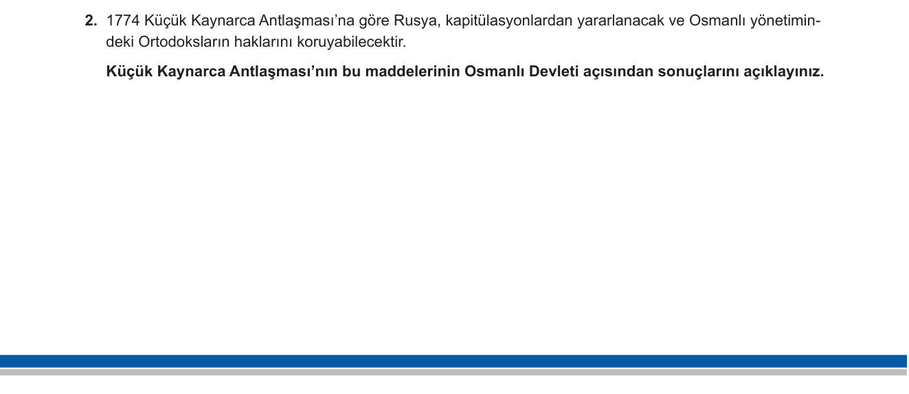 Tarih sorusu 6 — Küçük Kaynarca Antlaşması (1774) ve Osmanlı egemenliği
