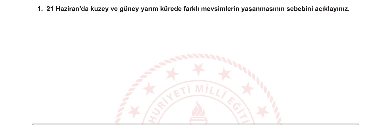 Fen Bilimleri sorusu 1 — Dünya'nın Hareketleri — Mevsimler ve Gündönümü (8. Sınıf Fen Bilimleri / Sosyal Bilgiler 7. Sınıf örtüşümlü konu)