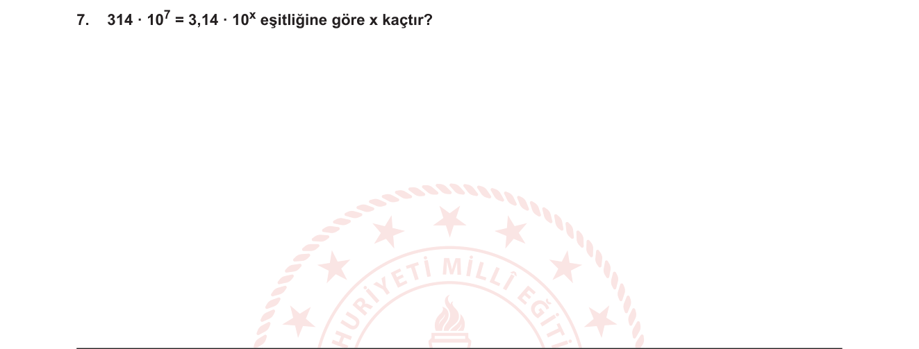 Matematik sorusu 21 — Bilimsel gösterim — üs eşitleme