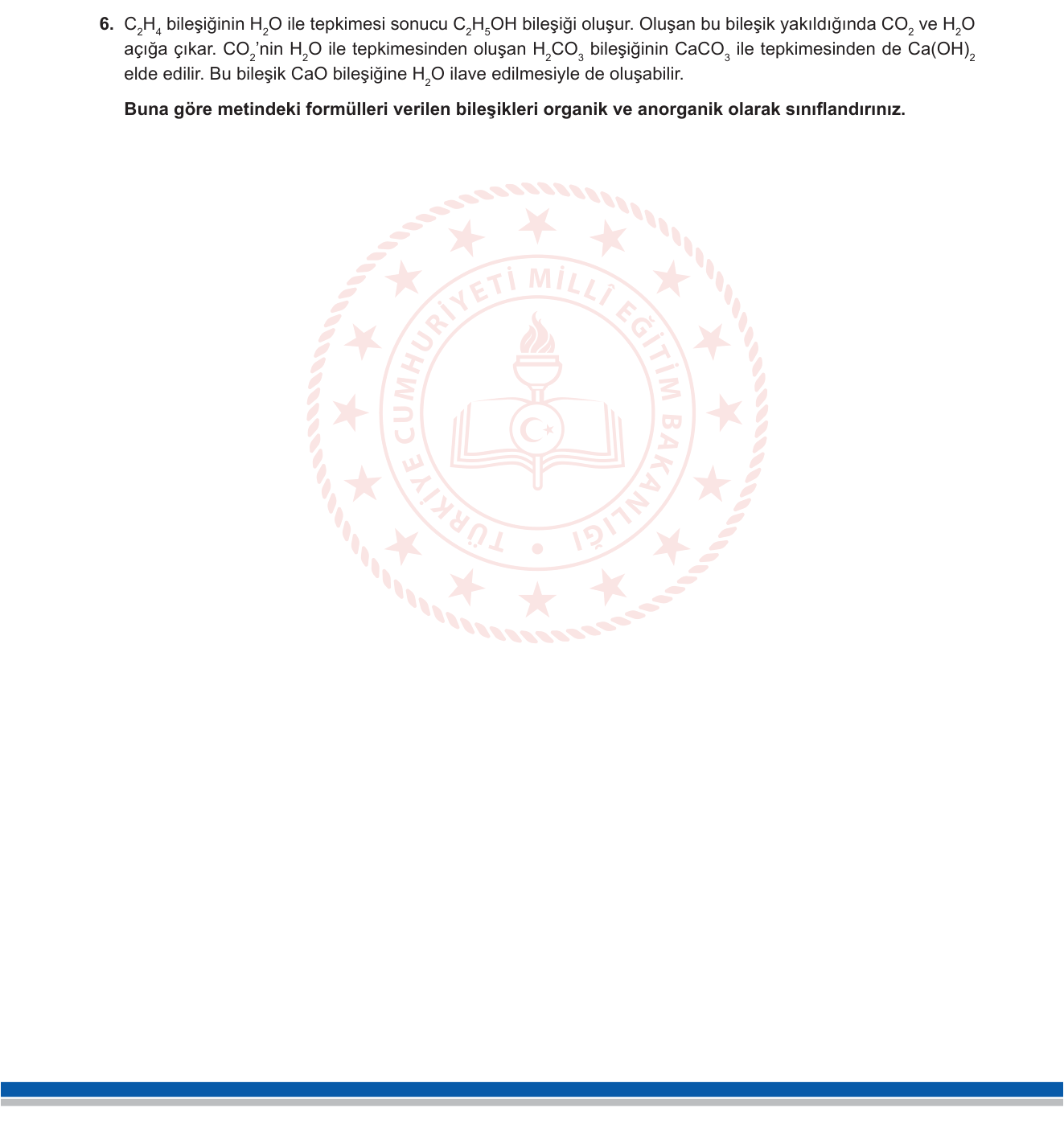 Kimya sorusu 7 — Organik Kimyaya Giriş — Organik/Anorganik Sınıflandırma