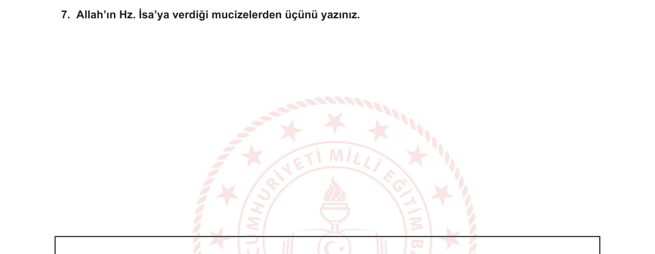 Din Kültürü ve Ahlak Bilgisi sorusu 15 — Peygamberler — Hz. İsa ve Mucizeleri