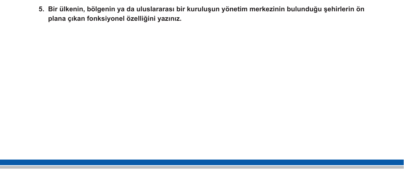 Coğrafya sorusu 10 — Şehir fonksiyonları — yönetim/idari fonksiyon