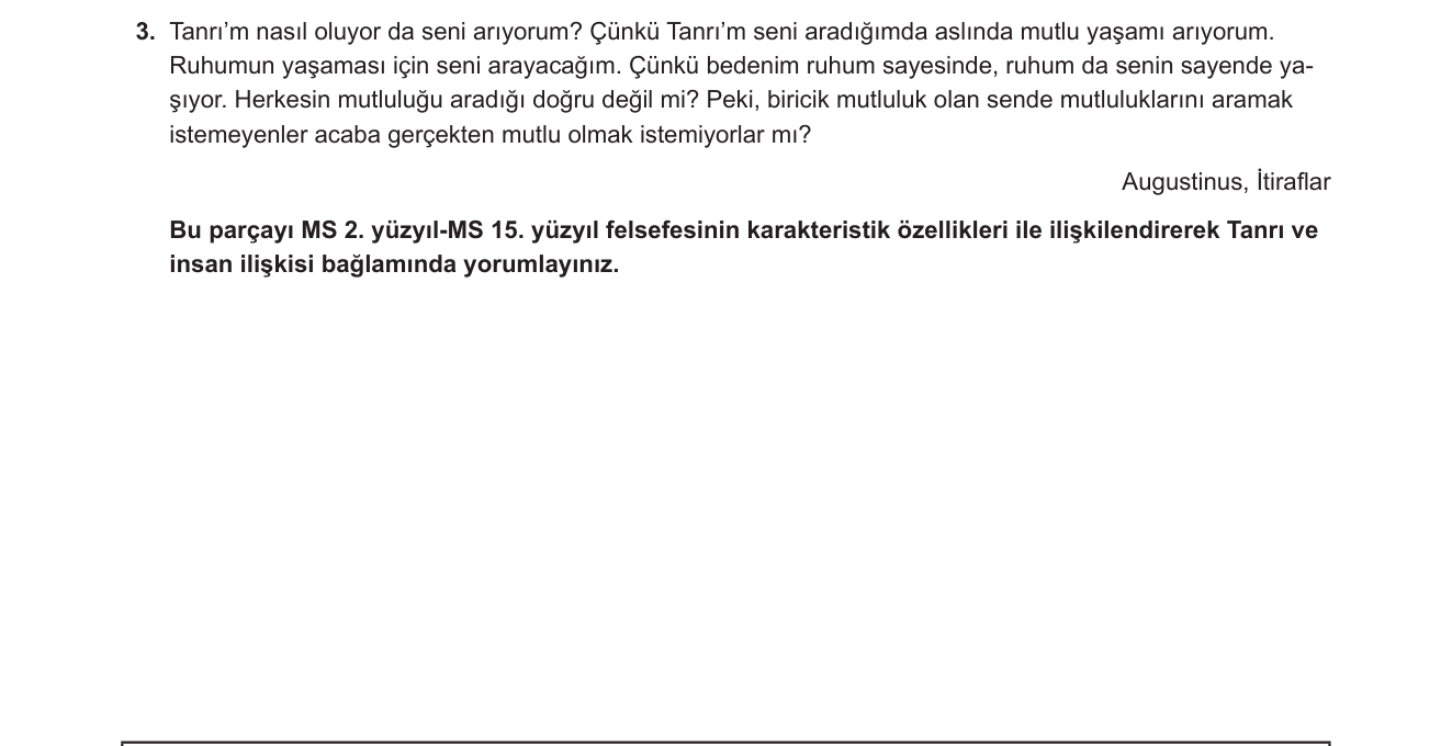 Felsefe sorusu 3 — Ortaçağ Felsefesi — Augustinus / Patristik Felsefe / Teosentrizm / Tanrı-İnsan İlişkisi