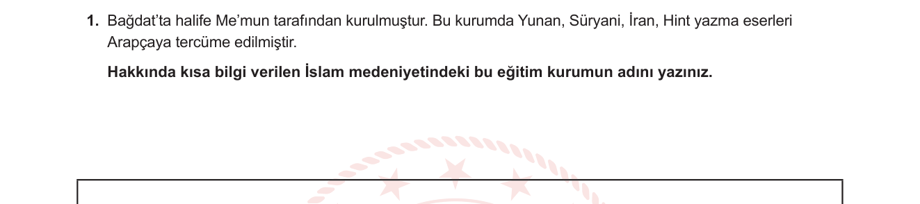 Din Kültürü ve Ahlak Bilgisi sorusu 9 — İslam Medeniyetinde Bilim Kurumları — Beytü'l-Hikme
