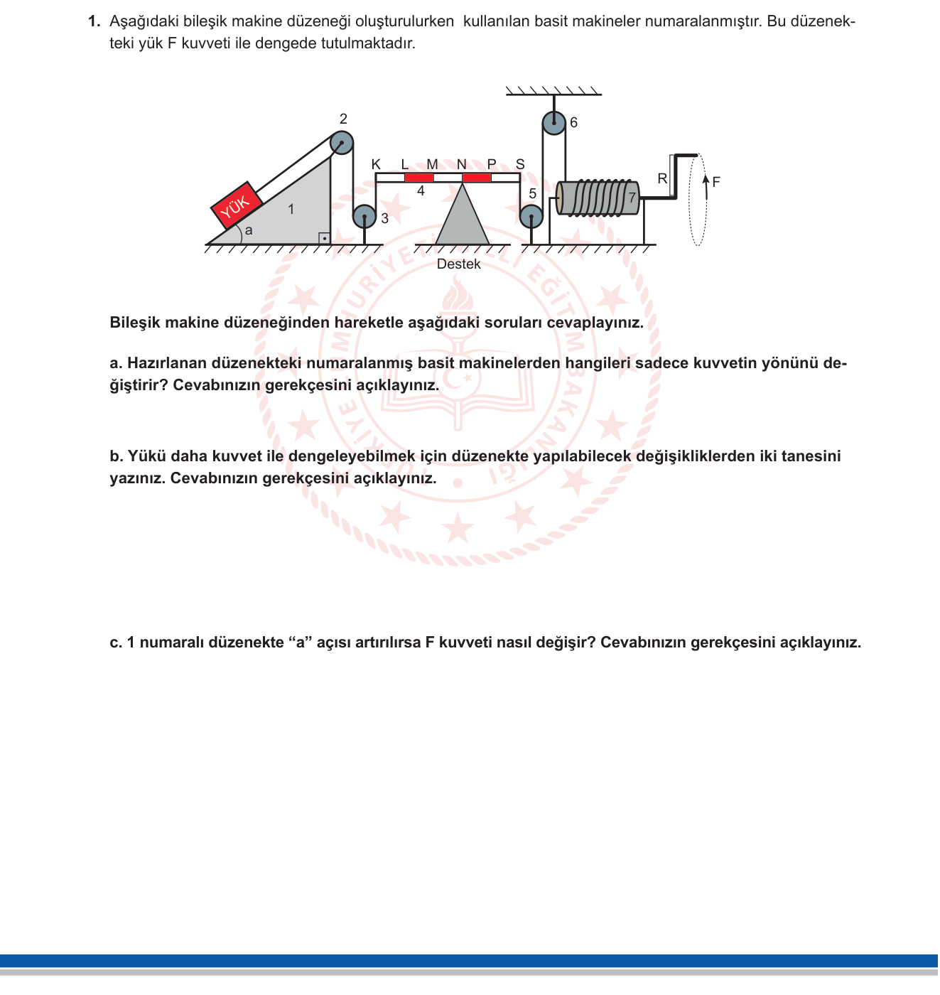 Fen Bilimleri sorusu 1 — Basit Makineler - Bileşik Makine ve Mekanik Avantaj (Fen Bilimleri)