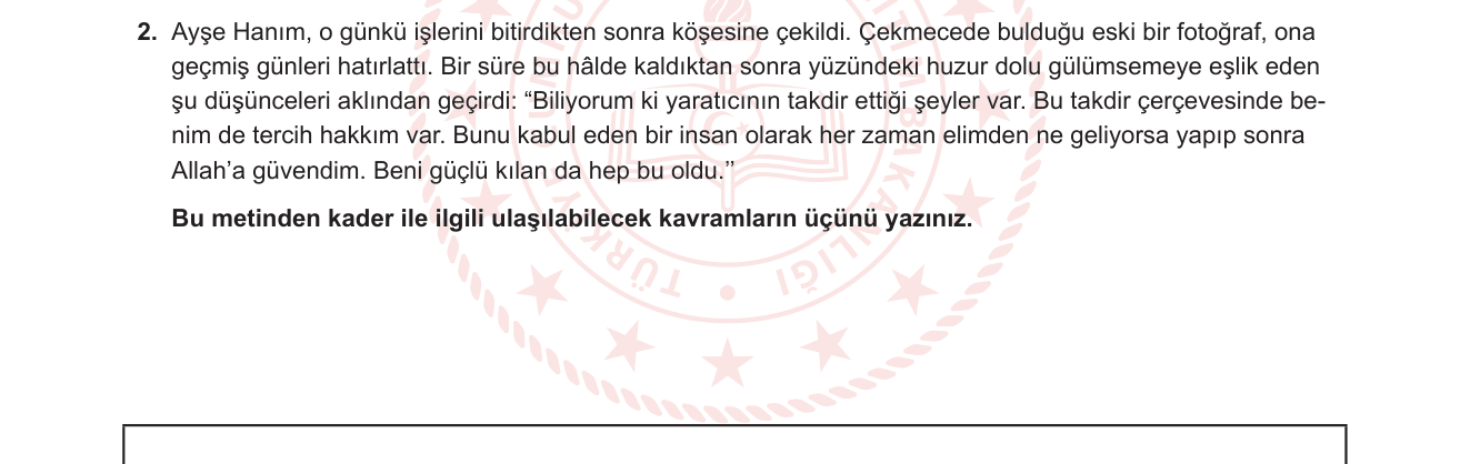 Din Kültürü ve Ahlak Bilgisi sorusu 2 — Kader İnancı / Cüzi İrade / Tevekkül