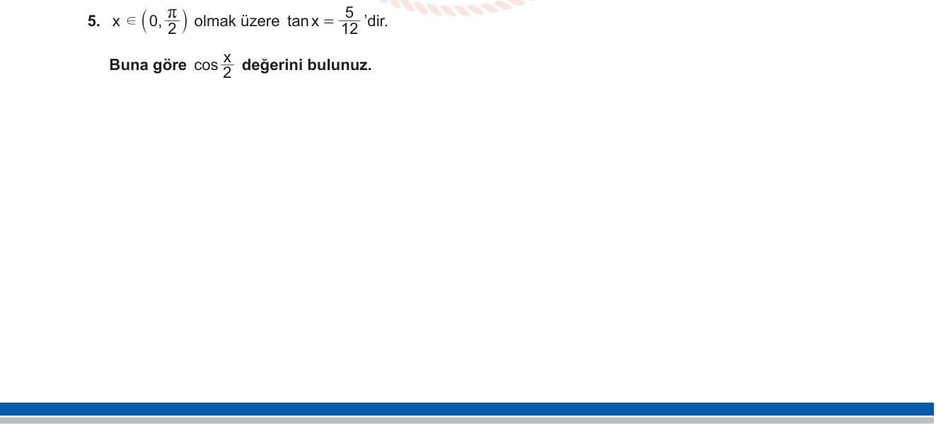 Matematik sorusu 26 — Trigonometri — yarı açı formülleri, trigonometrik özdeşlikler