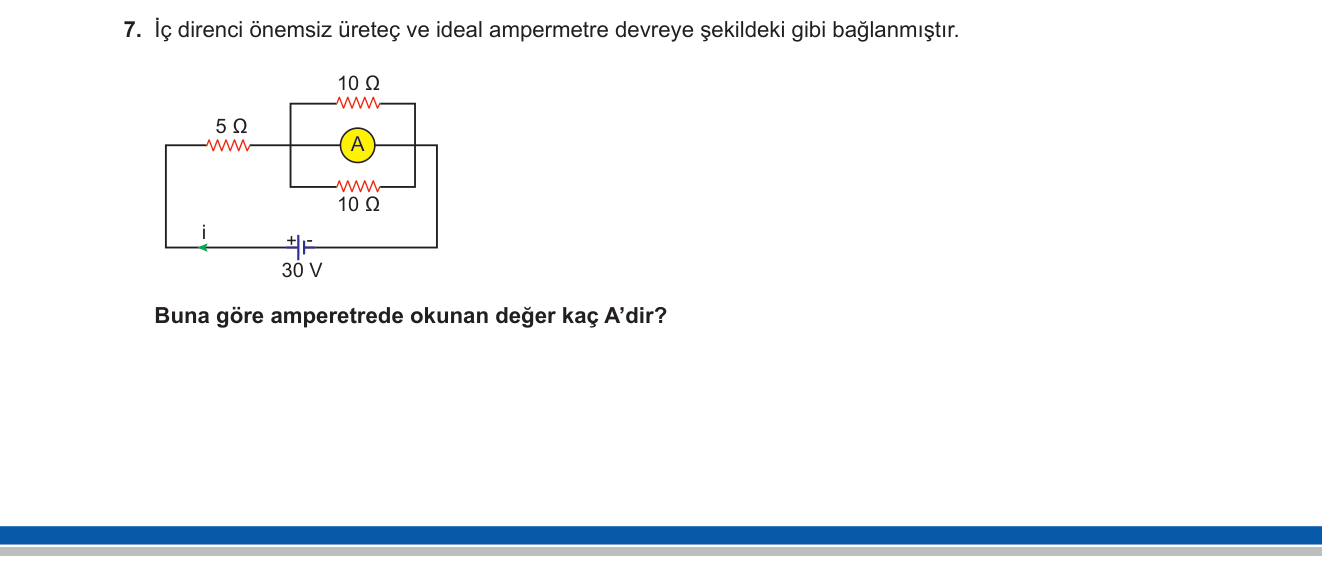 Fizik sorusu 15 — Elektrik devreleri — ideal ampermetre ve kısa devre