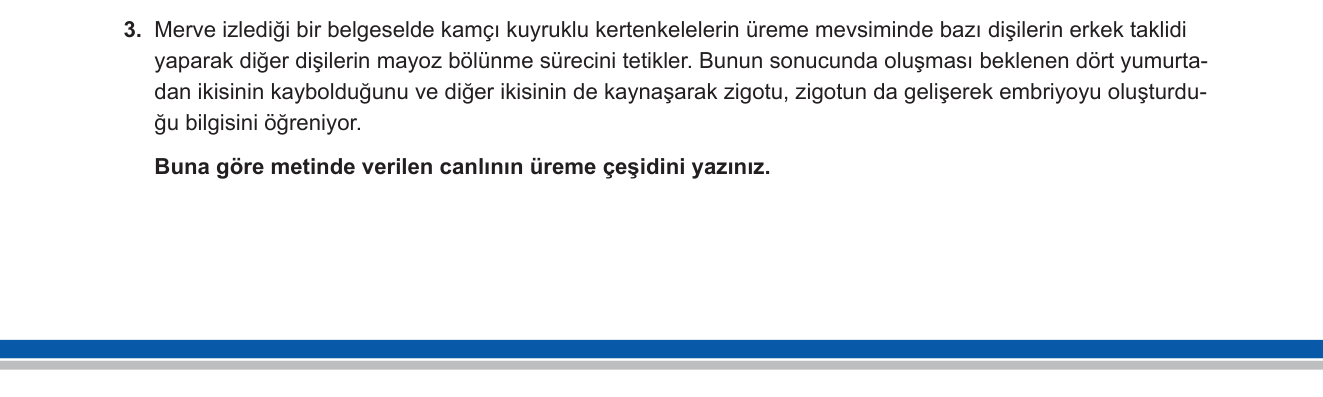 Biyoloji sorusu 3 — Üreme çeşitleri — eşeysiz üreme / partenogenez