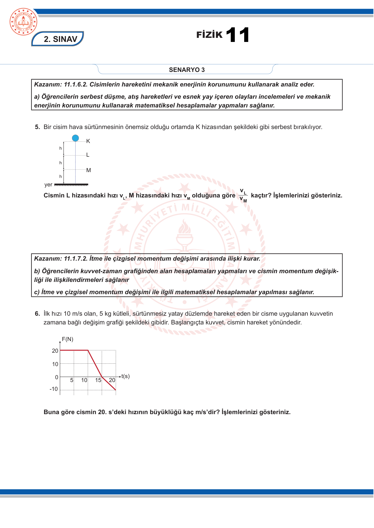 Fizik sorusu 15 — 
