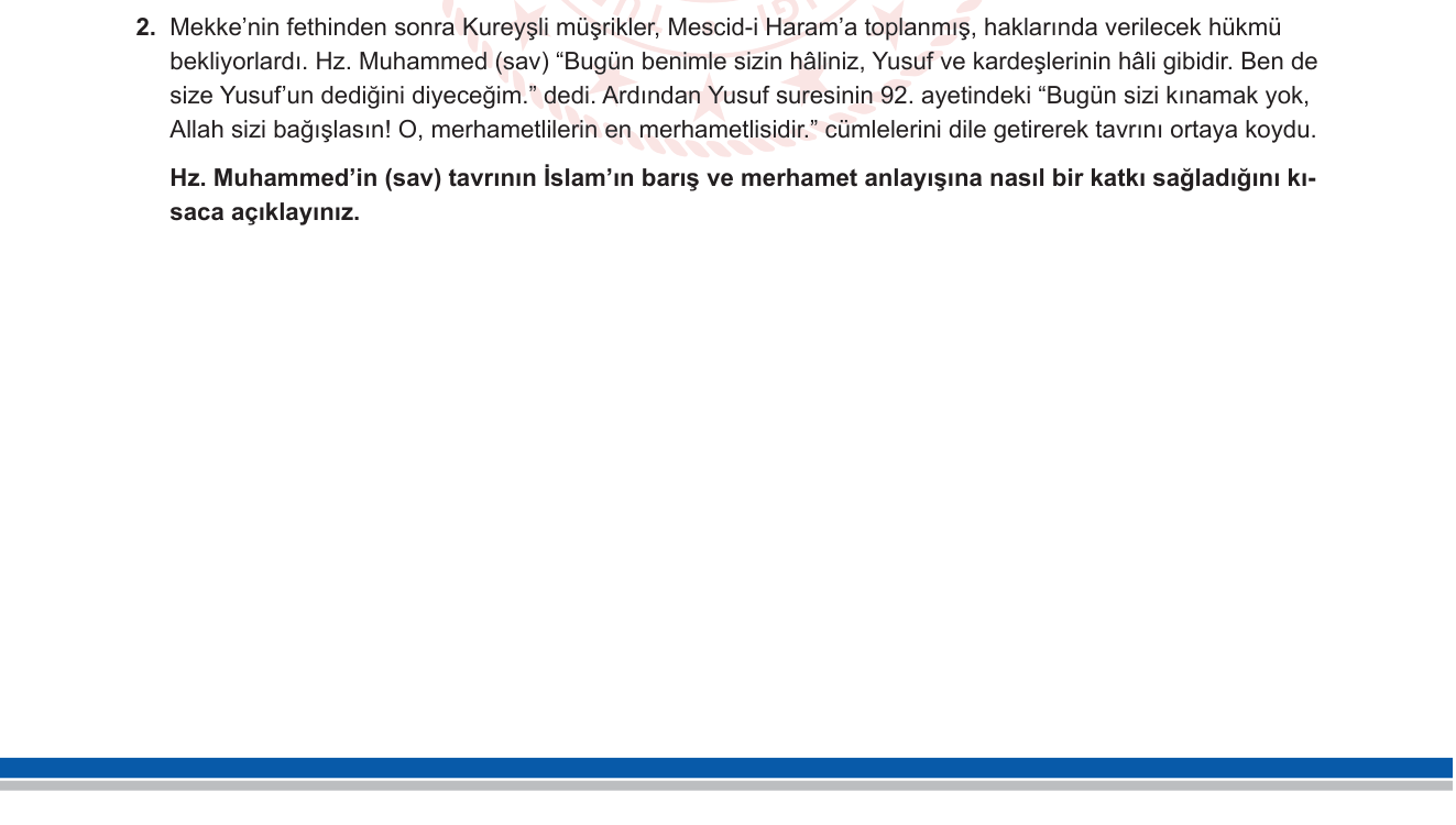 Din Kültürü ve Ahlak Bilgisi sorusu 2 — Hz. Muhammed'in Hayatı — Mekke'nin Fethi / İslam'da Barış ve Merhamet